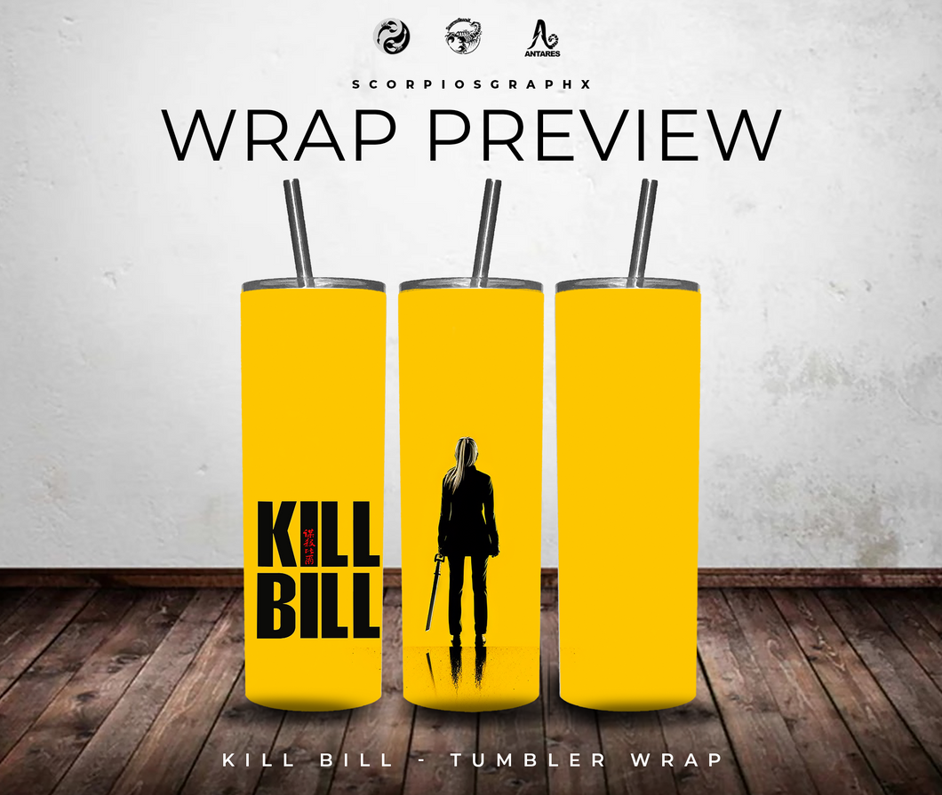 Kill Bill PNG | Sublimation | Tumbler Wrap Design | Digital Download
